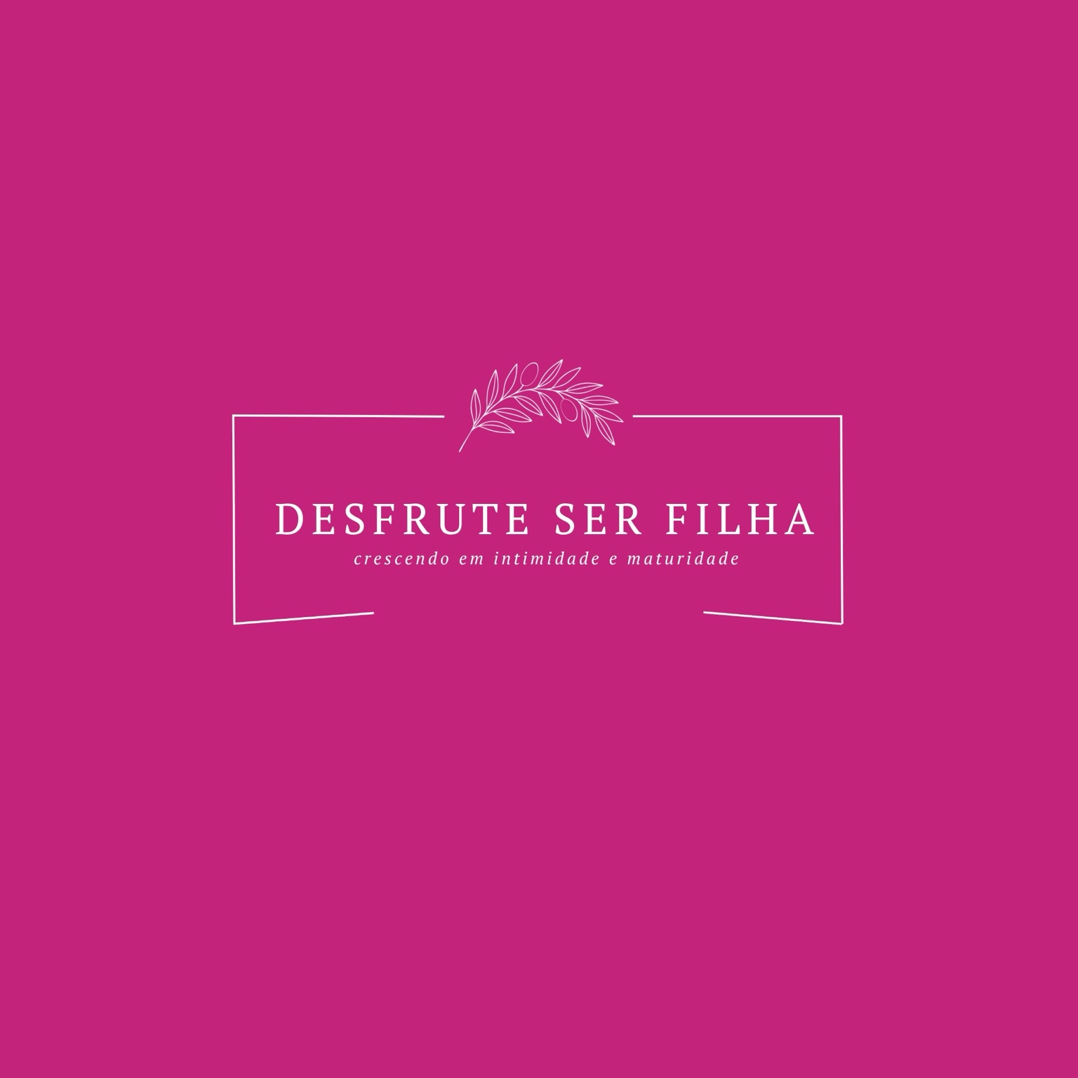Desfrute Ser Filha